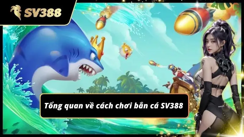 Nắm vững cách chơi bắn cá để tận hưởng cuộc vui