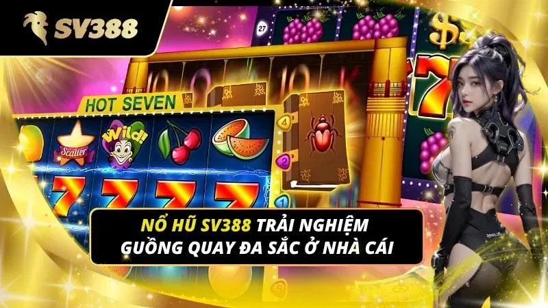 Nổ hũ SV388