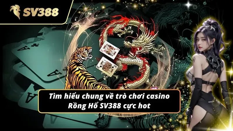 Siêu phẩm Rồng Hổ đỉnh nhất 2026