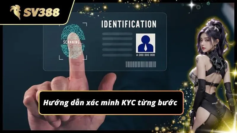 Hướng dẫn xác minh kyc dành cho người mới